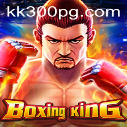 Descubra o Fascinante Mundo de BoxingKing: O Jogo que Está Conquistando o Mundo com a Palavra-chave K300PG